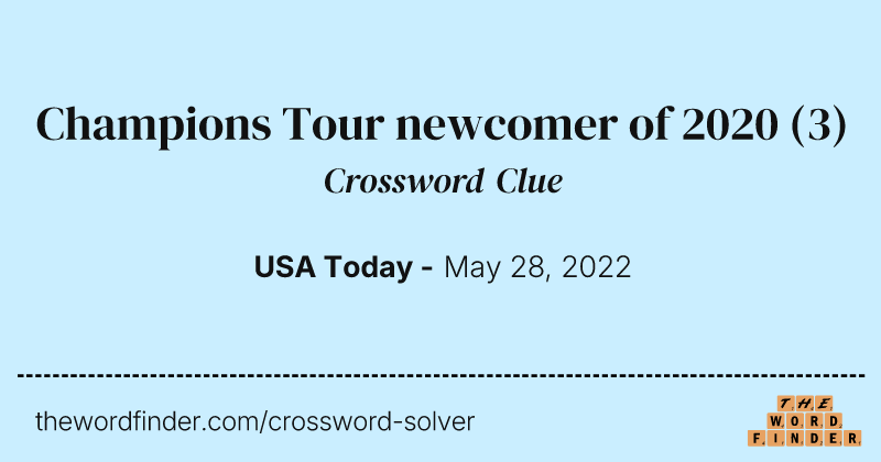 Champions Tour newcomer of 2020 crossword clue image