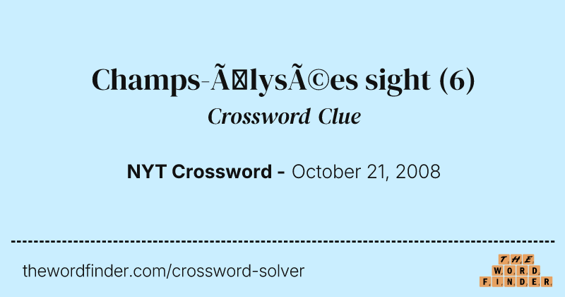 Champs-Élysées sight crossword clue image