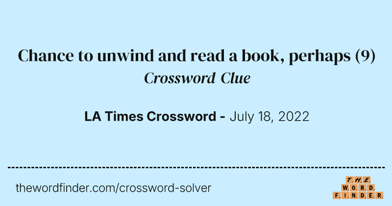 Chance to unwind and read a book, perhaps crossword clue image