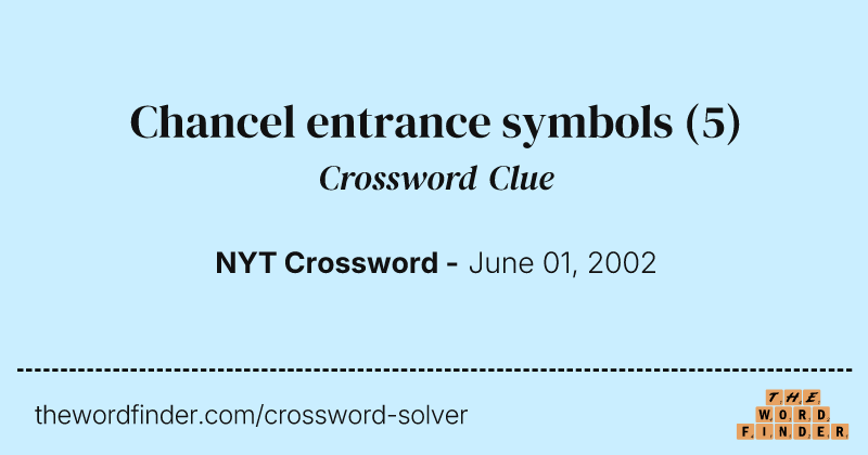 Chancel entrance symbols crossword clue image
