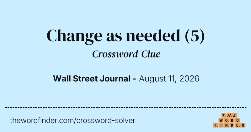 Change as needed crossword clue image