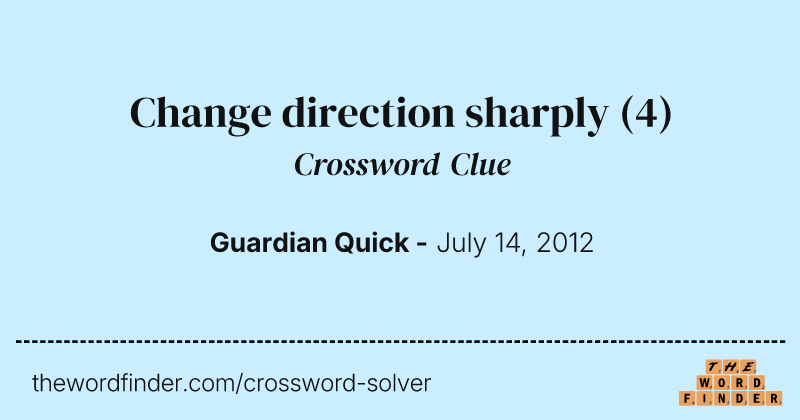 Change direction sharply crossword clue image