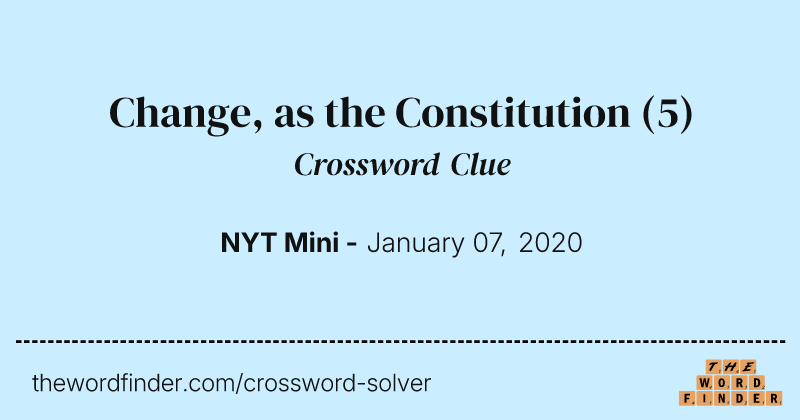 Change, as the Constitution crossword clue image