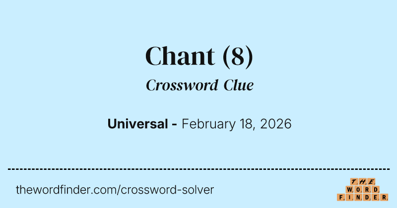 Chant — Crossword Clue