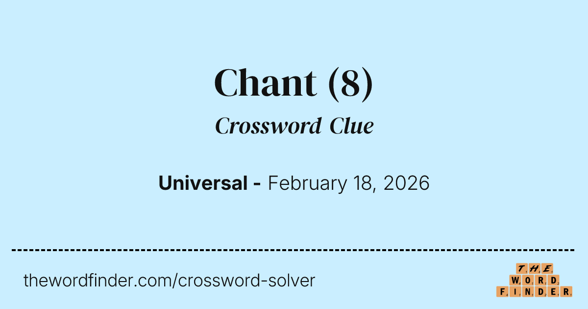 Chant — Crossword Clue