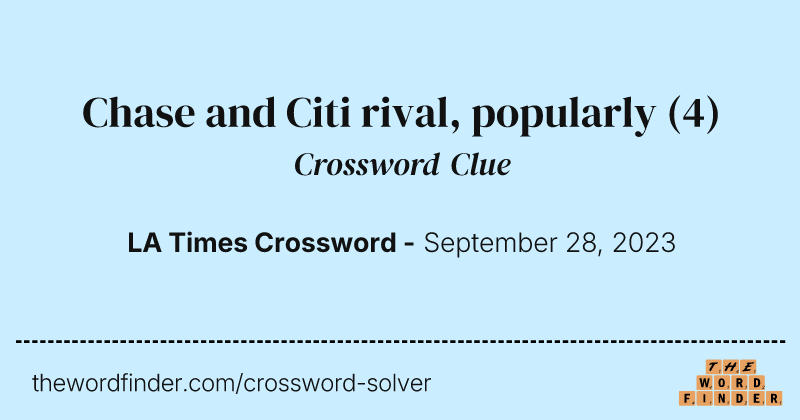 Chase and Citi rival, popularly crossword clue image