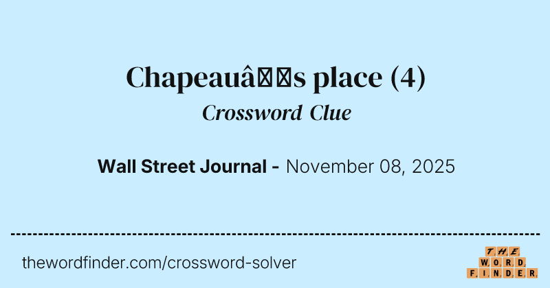 Chapeau’s place crossword clue image