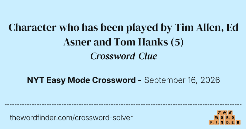 Character who has been played by Tim Allen, Ed Asner and Tom Hanks crossword clue image