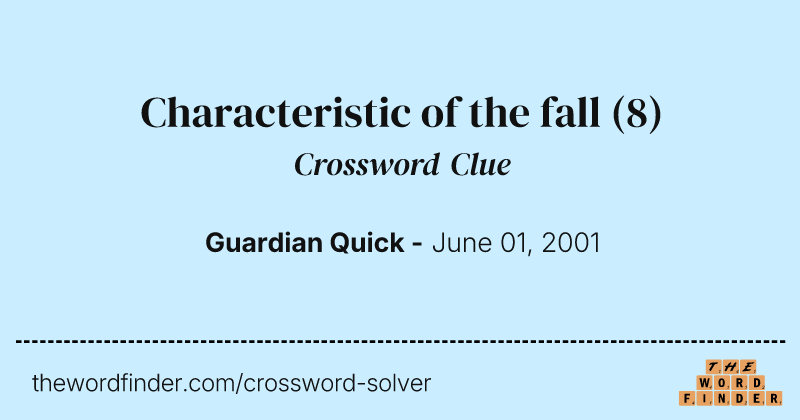 Characteristic of the fall crossword clue image
