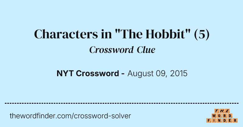 Characters in "The Hobbit" crossword clue image