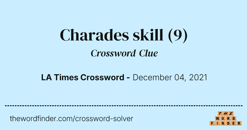 Charades skill crossword clue image