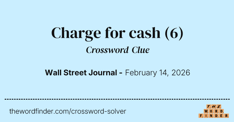 Charge for cash crossword clue image