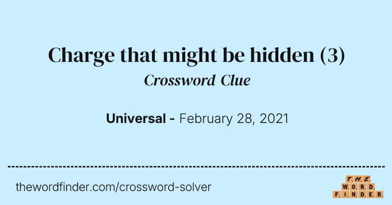 Charge that might be hidden crossword clue image