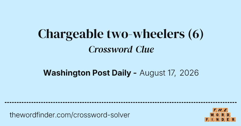 Chargeable two-wheelers crossword clue image
