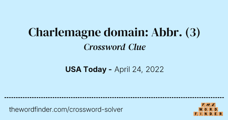 Charlemagne domain: Abbr. crossword clue image