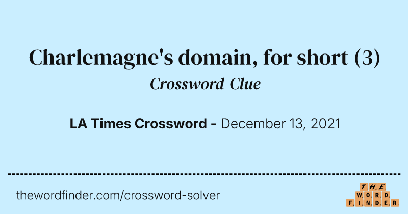 Charlemagne's domain, for short crossword clue image