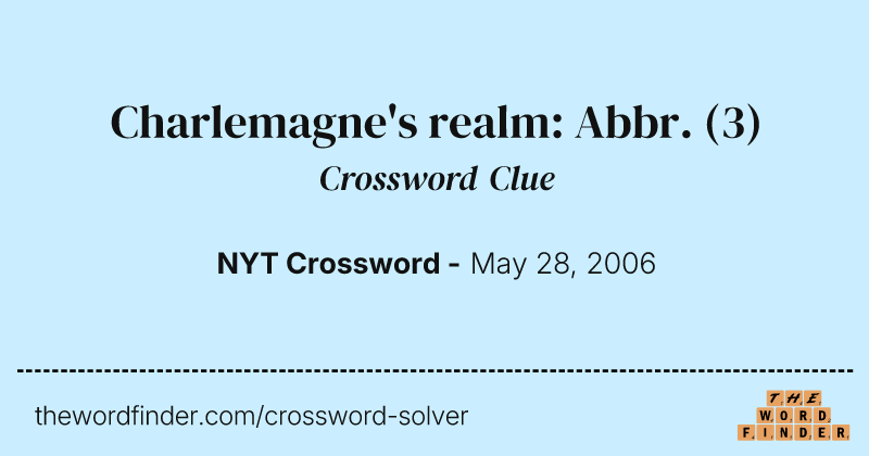 Charlemagne's realm: Abbr. crossword clue image