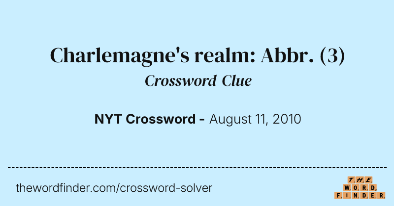Charlemagne's realm: Abbr. crossword clue image