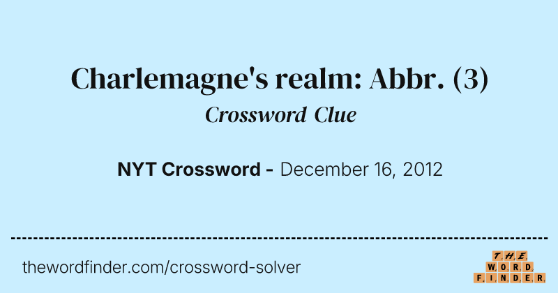 Charlemagne's realm: Abbr. crossword clue image
