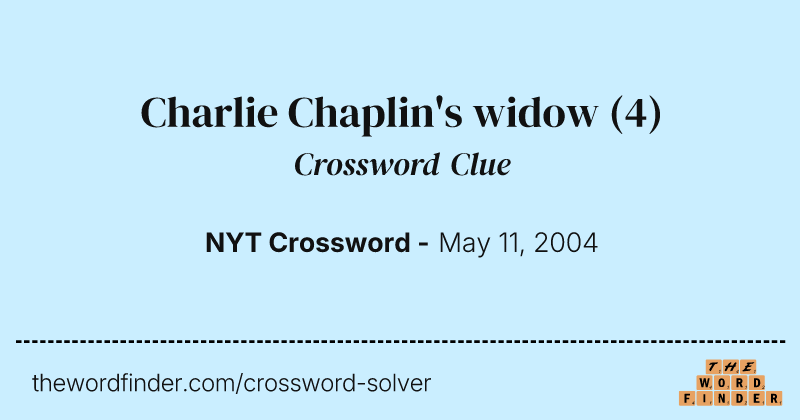 Charlie Chaplin's widow crossword clue image