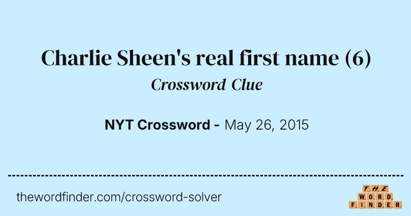 Charlie Sheen's real first name crossword clue image