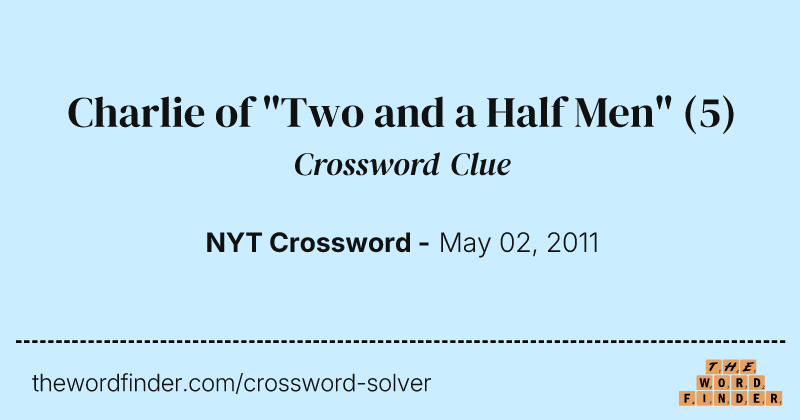 Charlie of "Two and a Half Men" crossword clue image