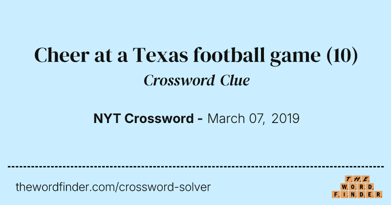 Cheer at a Texas football game crossword clue image