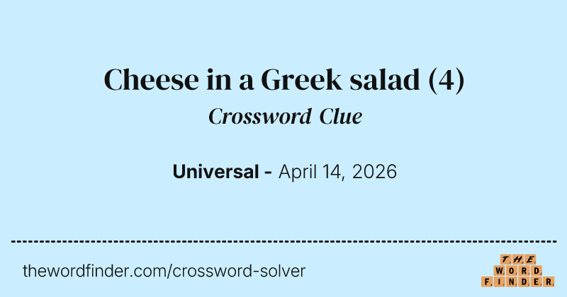 Cheese in a Greek salad crossword clue image