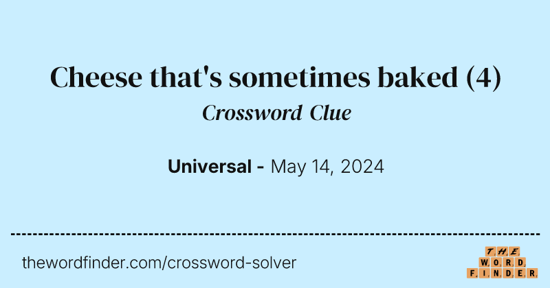 Cheese that's sometimes baked crossword clue image