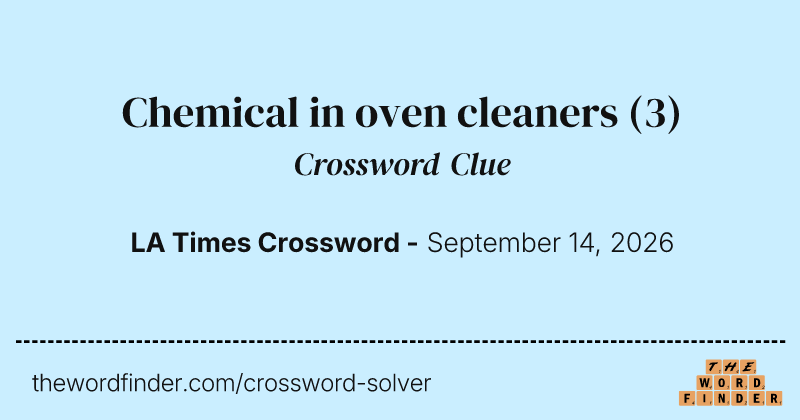 Chemical in oven cleaners crossword clue image