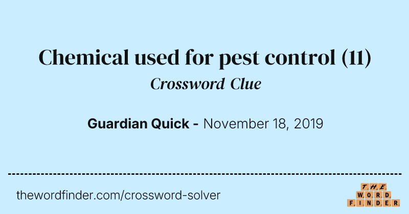 Chemical used for pest control crossword clue image