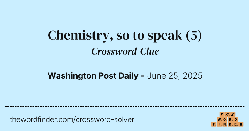 Chemistry, so to speak crossword clue image