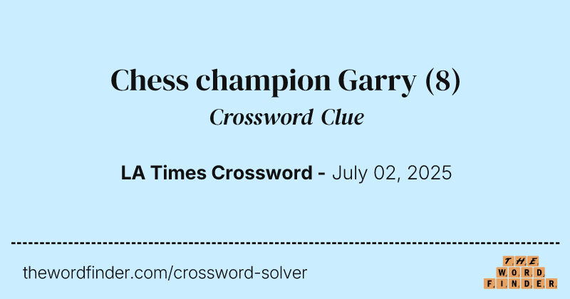 Chess champion Garry crossword clue image