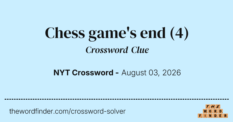 Chess game's end crossword clue image