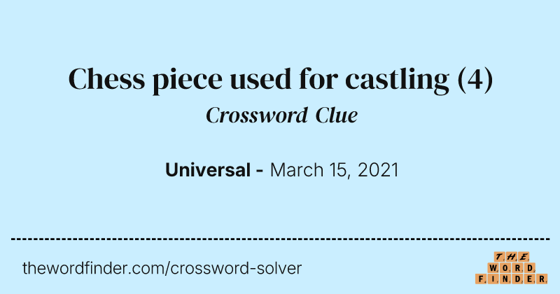 Chess piece used for castling crossword clue image