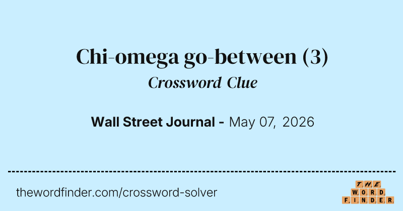Chi-omega go-between crossword clue image