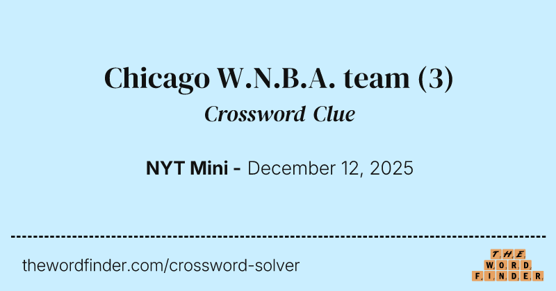 Chicago W.N.B.A. team crossword clue image