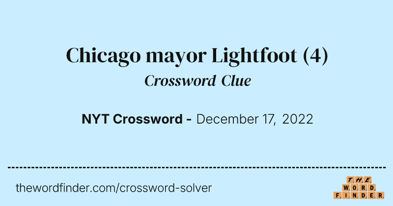 Chicago mayor Lightfoot crossword clue image