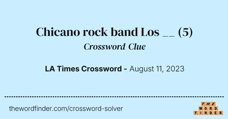 Chicano rock band Los __ crossword clue image
