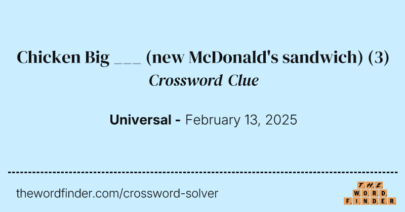 Chicken Big ___ (new McDonald's sandwich) crossword clue image
