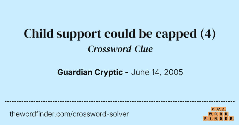Child support could be capped crossword clue image