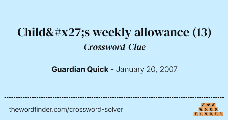 Child's weekly allowance crossword clue image