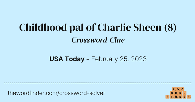 Childhood pal of Charlie Sheen crossword clue image