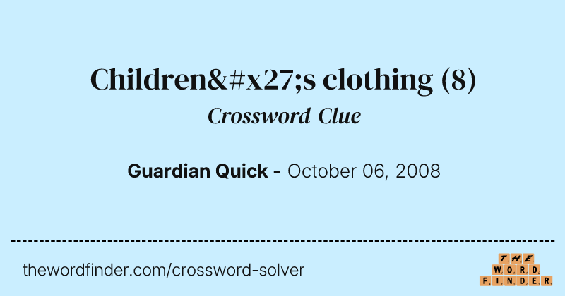 Children's clothing crossword clue image