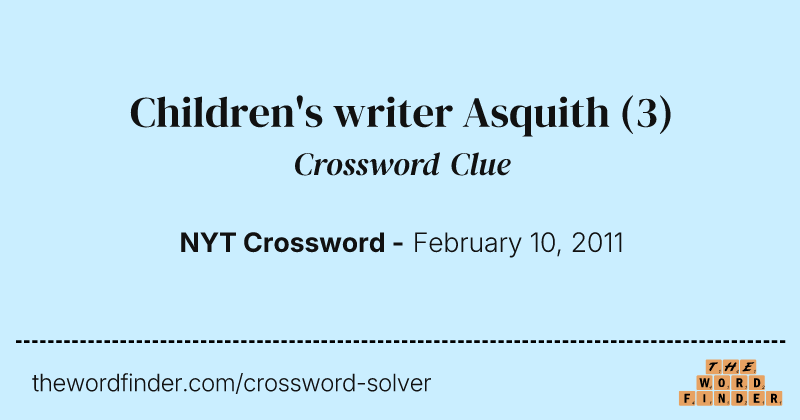 Children's writer Asquith crossword clue image