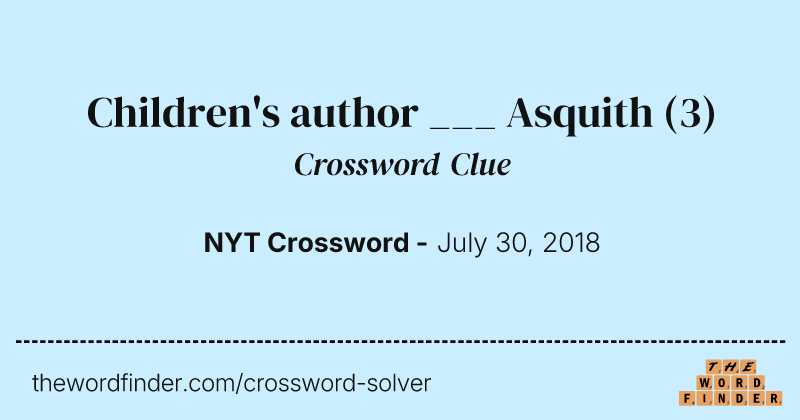 Children's author ___ Asquith crossword clue image
