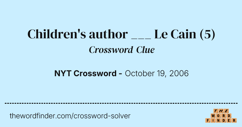 Children's author ___ Le Cain crossword clue image