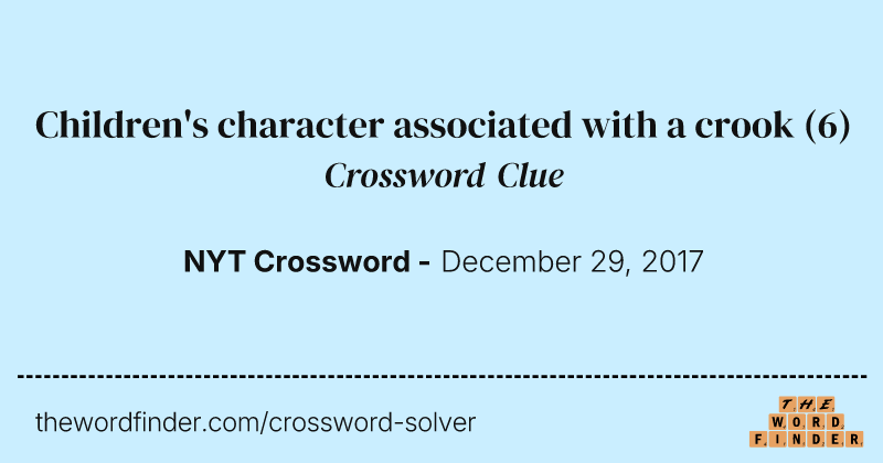Children's character associated with a crook crossword clue image