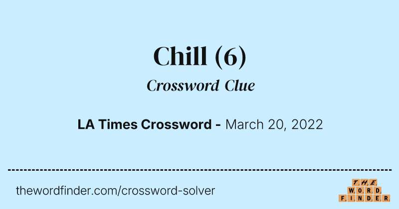 Chill crossword clue image