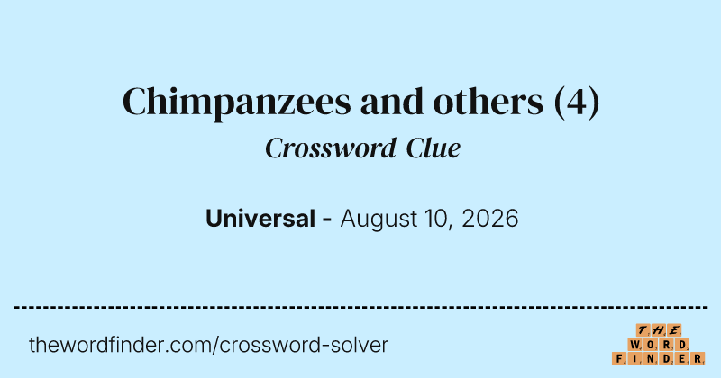 Chimpanzees and others crossword clue image